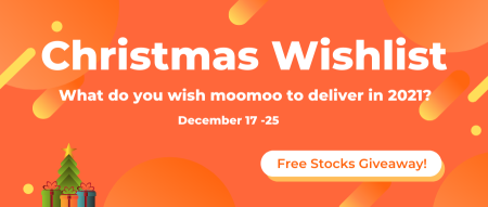 Ho-Ho Giveaway: What do you wish for moomoo to deliver in 2021?