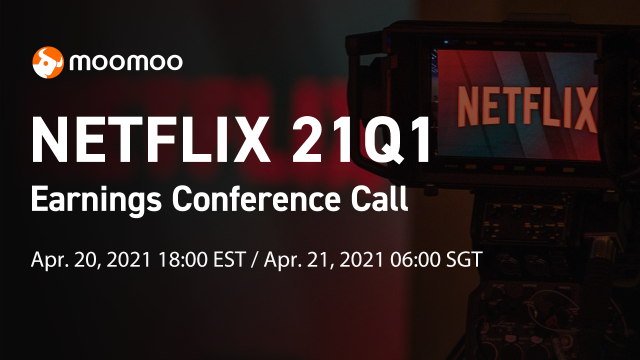 [UpcomingLive] Netflix (NFLX) Q1 2021の決算会議の配信