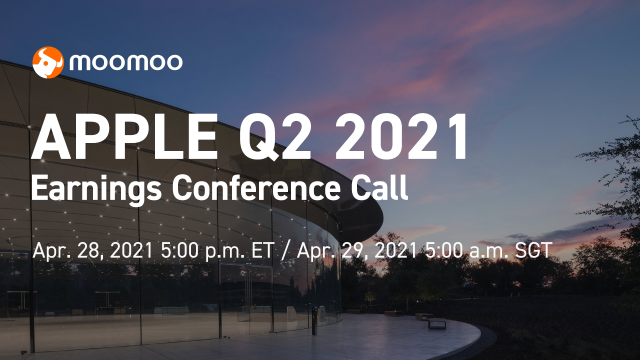 UpcomingLive：苹果(Apple)2021年第二季度财报电话会议