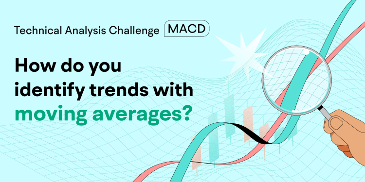 Technical Analysis Challenge Day 2 - MACD