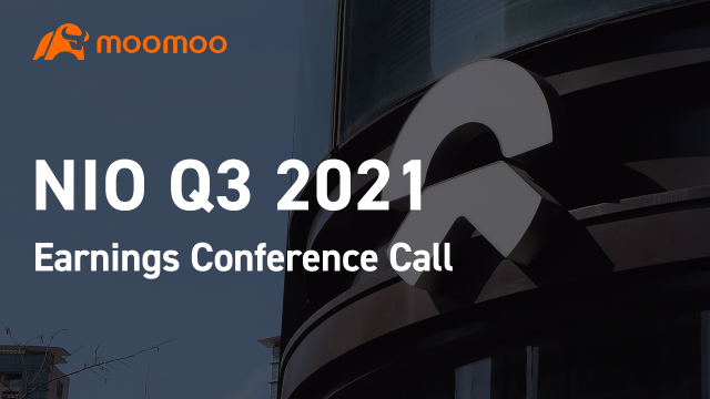 NIO Q3 2021 Earnings Conference Call