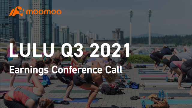 LULU Q3 2021 Earnings Conference Call