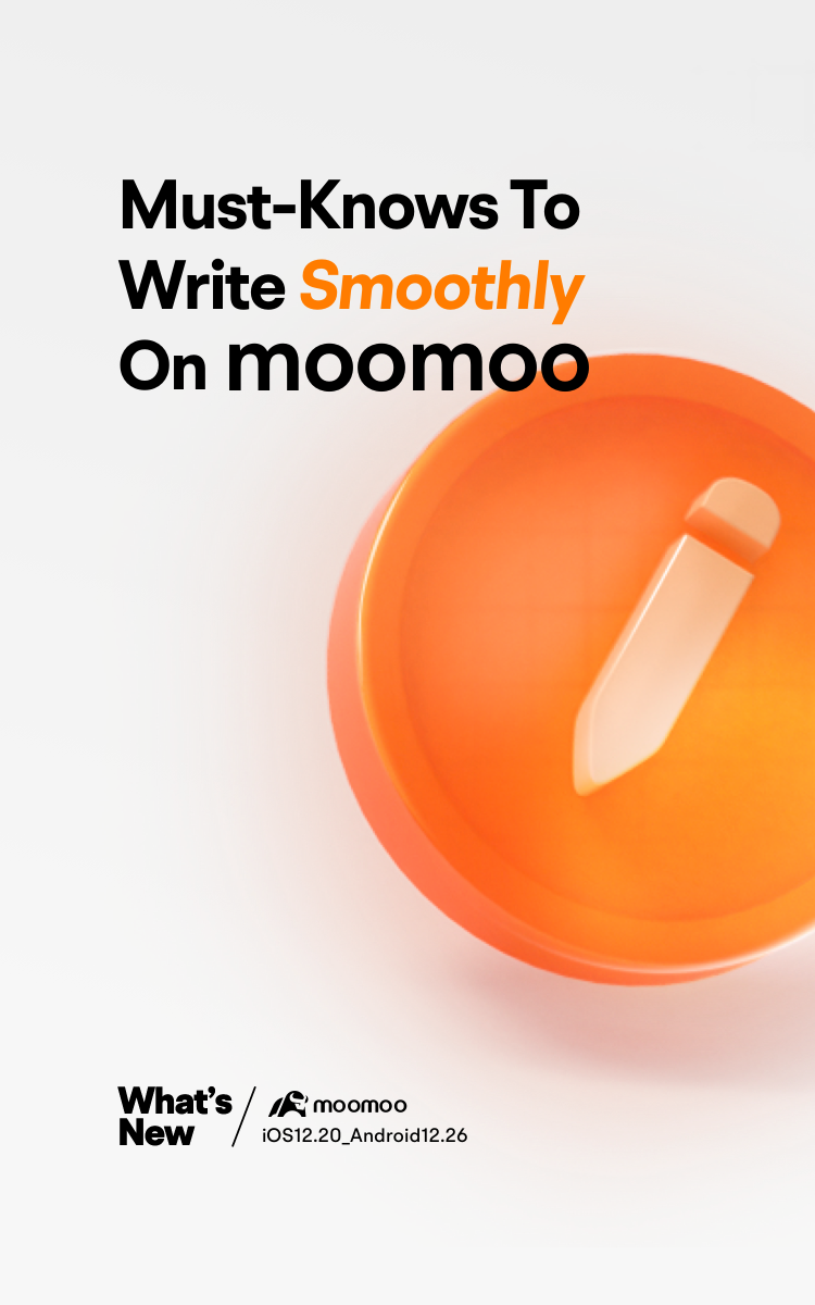 Must-knows to write smoothly on moomoo