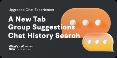 Upgraded Chat Experience: A New Tab, Group Suggestions, and Chat History Search