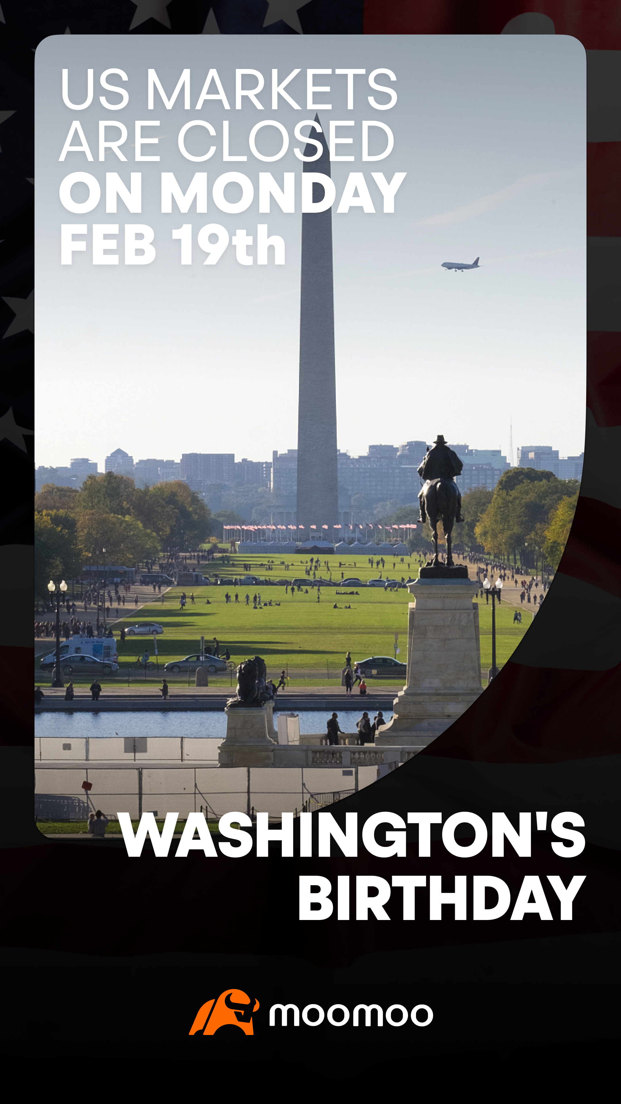 [US Market Closure Notice] Stock Markets Will Be Closed on Monday, February 19, for Washington's Birthday