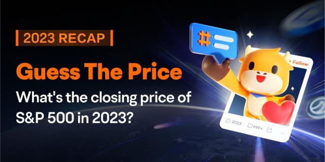 Guess the price: What's the closing price of S&P 500 for 2023?