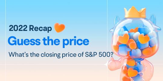 2022 Final Call: Guess the year-end closing price of the S&P 500 and win rewards!