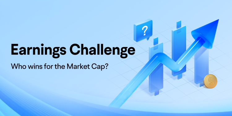 Earnings Challenge E1｜Who wins for the Market Cap?