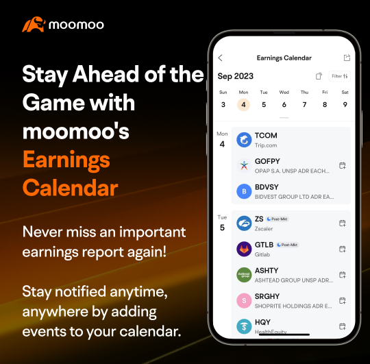 探索 moomoo 功能:通过 moomoo 的财报日历保持领先地位