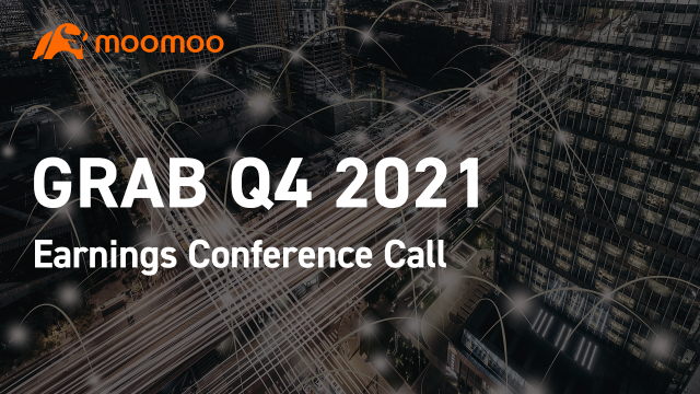 GRAB Q4 2021 Earnings Conference Call