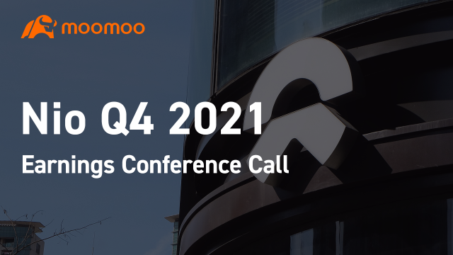 Nio Q4 2021 Earnings Conference Call
