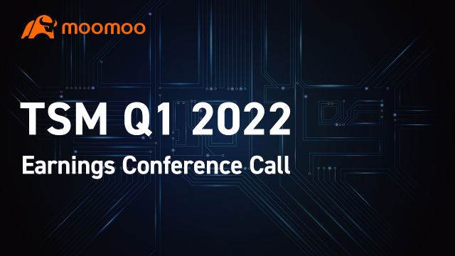 TSM Q1 2022 Earnings Conference Call