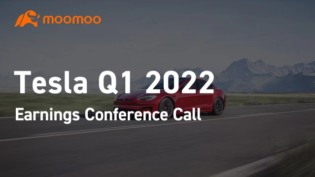 TSLA Q1 2022 Earnings Conference Call