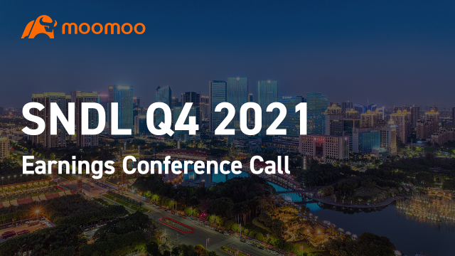 SNDL Q4 2021 Earnings Conference Call