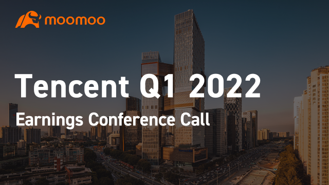 Tencent Q1 2022 Earnings Conference Call