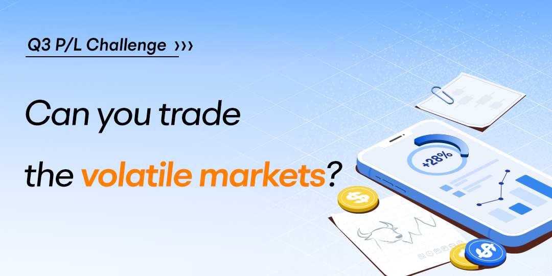 Q3 P/L Challenge: Can you trade the volatile markets?