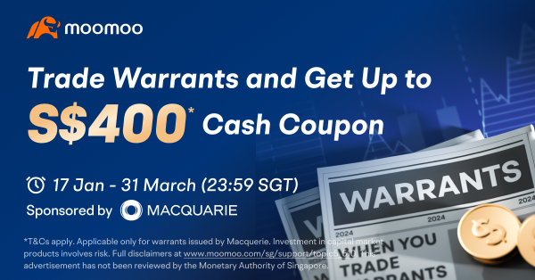 Trade Warrants and get up to S$400 cash coupons