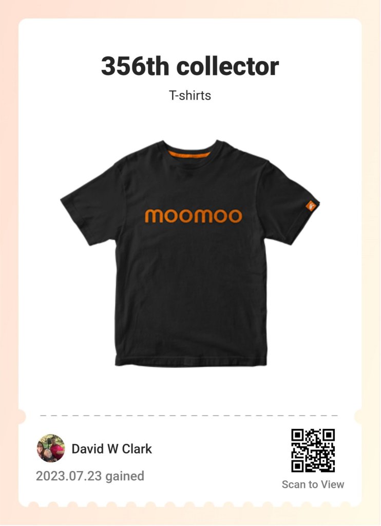 MOOMOO T-SHIRT.  I look forward to getting it.