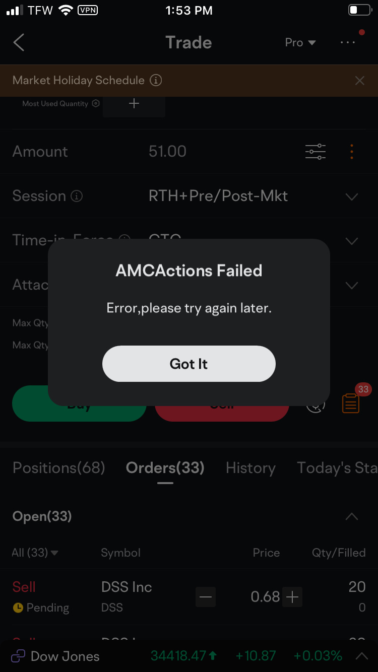 $AMC Entertainment (AMC.US)$ Is anyone else getting sell orders canceled as soon as you try to place them? just get an error, try again later message.