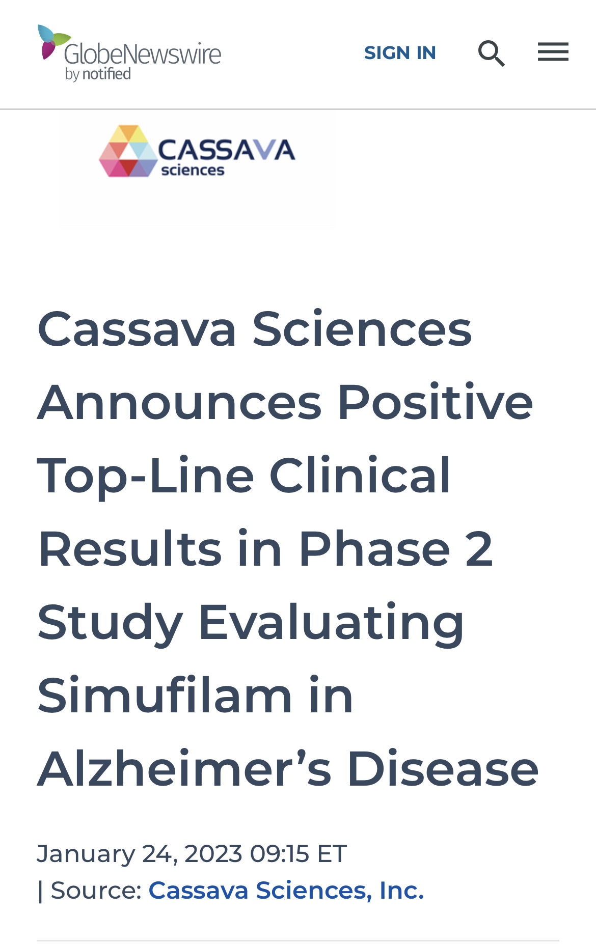 $Cassava Sciences (SAVA.US)$ Every News Headline: Cassava Sciences Announces Positive Top-Line Clinical Results in Phase 2 Study Evaluating Simufilam in Alzheim...