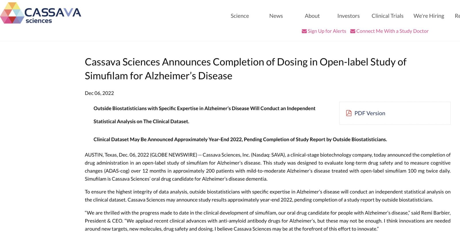 $Cassava Sciences (SAVA.US)$Bullish🚀 Cassava Sciences Announces Completion of Dosing in Open-label Study of Simufilam for Alzheimer’s Disease Dec 06, 2022. To ...