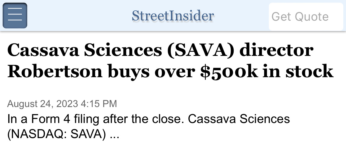 $Cassava Sciences (SAVA.US)$ 内部人士继续买入，没有卖出。 他们继续表现出对SAVA的信恳智能，SAVA目前正处于第三阶段，并且已经完成了许多患者的第三阶段。 这是一种耐受性良好的治疗方法，为轻度阿尔茨海默病患者带来了好处和希望。 帮助即将到来，将惠及全球所有饱受病痛折磨的患者。