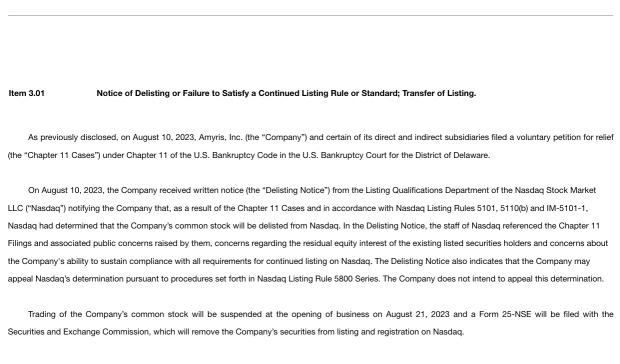 $AMRS Trading of the Company’s common stock will be suspended at the opening of business on August 21, 2023 and a Form 25-NSE will be filed with the Securities and Exchange Commission, which will rem