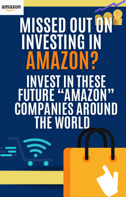 Missed Out On Investing In Amazon 10-15 Years Ago? Invest in these Next “Amazon” Companies