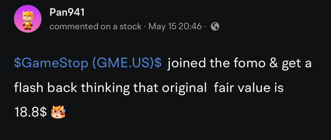 $遊戲驛站 (GME.US)$ 提醒自 5 月 15 日以來，它將回復到公平價格，但一旦達到最低水平，就會有反彈。事實。有什麼想法嗎？