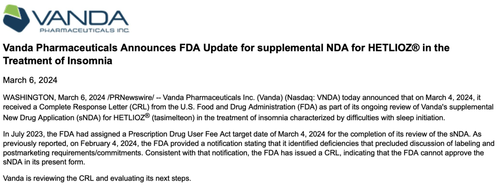 $萬達生物製藥 (VNDA.US)$ ⚠️ FDA 於 3 月 4 日發出用於治療失眠的 HETLIOZ® SNDA 的 CRL 🙁 🔎 VNDA 正在審查 CRL 並評估下一步... 🗓️ 自治安排發展日期：03/04/24