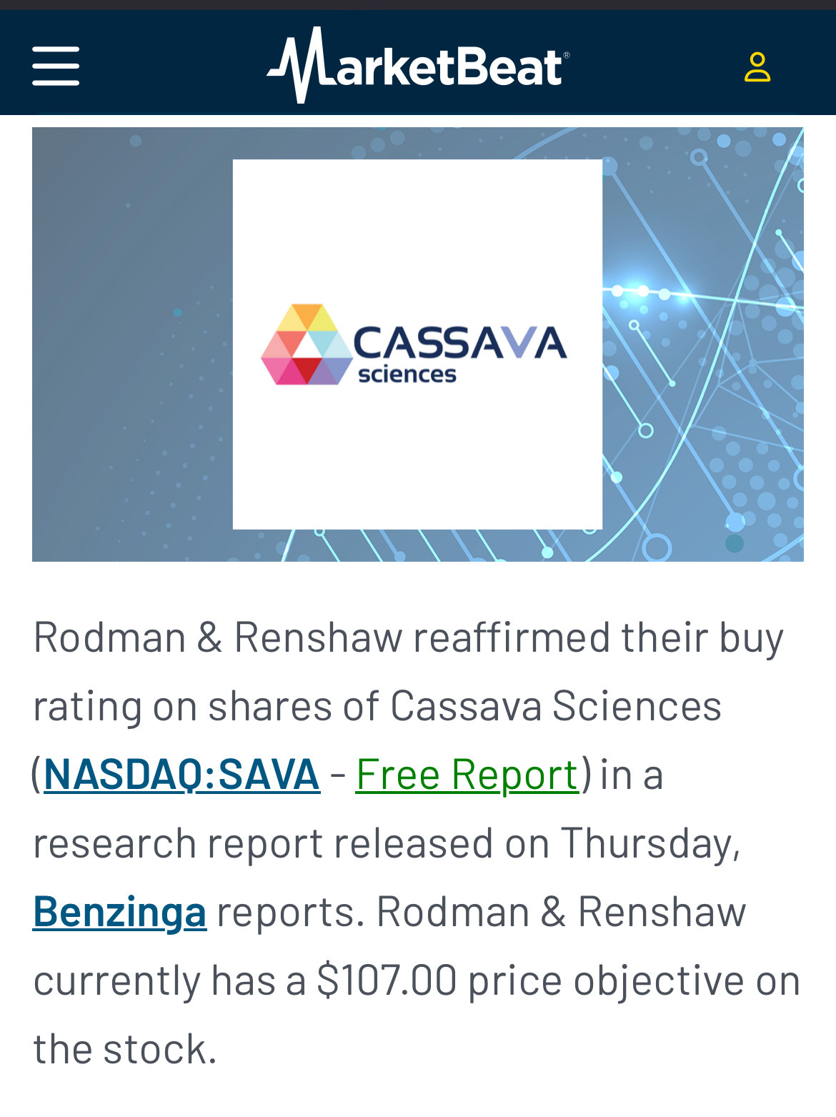 $Cassava Sciences (SAVA.US)$ Rodman & Renshaw Reaffirms "Buy" Rating for Cassava Sciences (NASDAQ:SAVA) Written by MarketBeat