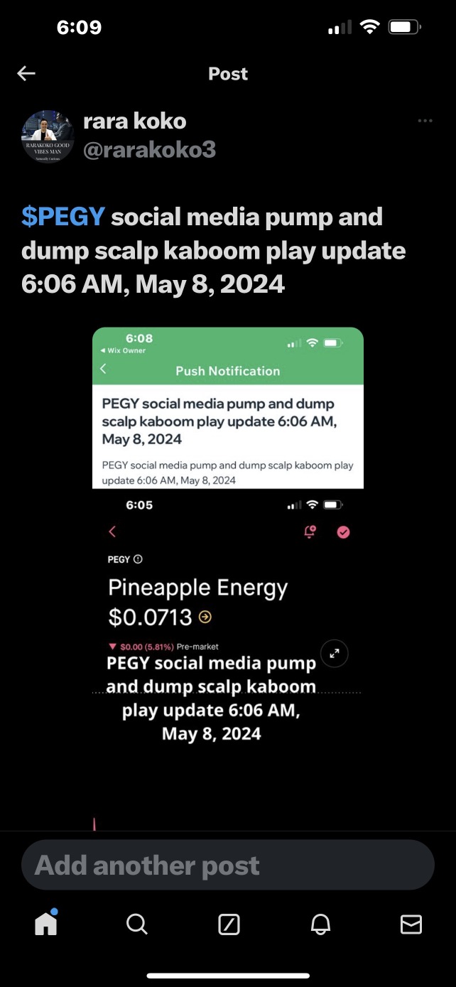 <A|913323782> PEGY social media pump and dump scalp kaboom play update 6:06 AM, May 8, 2024–. Up to May 10-, 2024