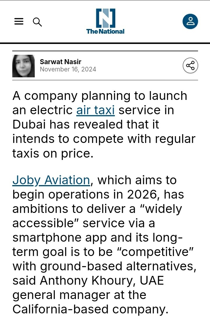 $Joby Aviation (JOBY.US)$ https://www.thenationalnews.com/news/uae/2024/11/16/joby-dubai-flying-taxi/