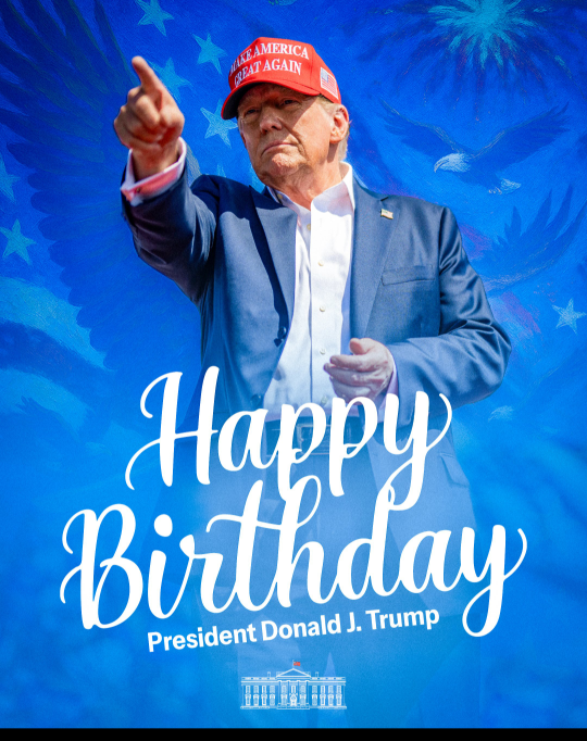Happy Birthday President Trump