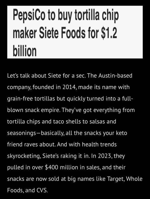 PepsiCo to buy tortilla chip maker Siete Foods for 1.2 billion.