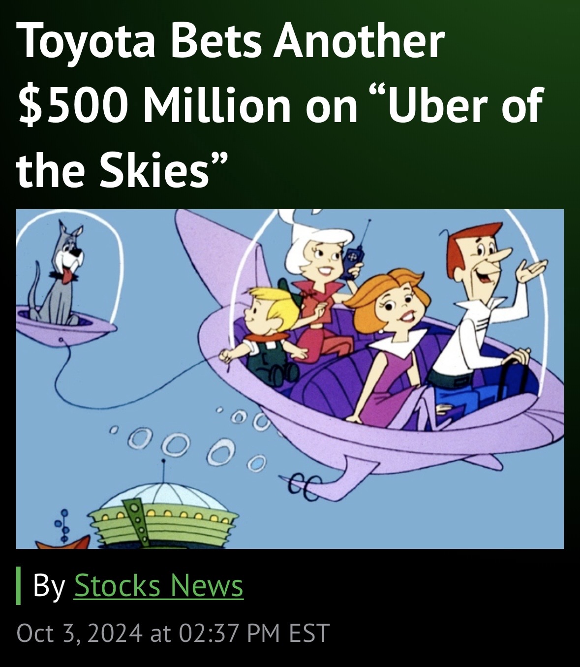 “Toyota Bets Another $500 Million on “Uber of the Skies”