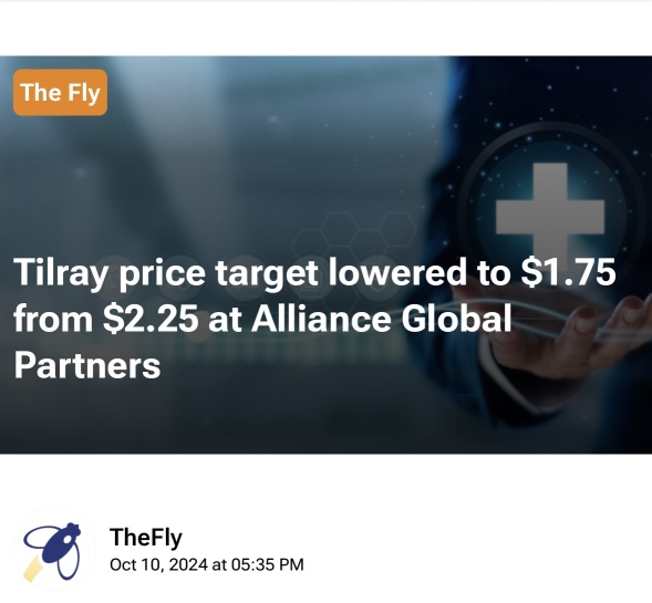 “Tilray price target lowered to $1.75 from $2.25 at Alliance Global Partners”