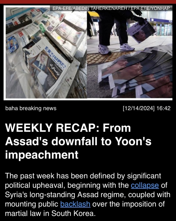 WEEKLY RECAP: From Assad’s downfall to Yoon’s impeachment