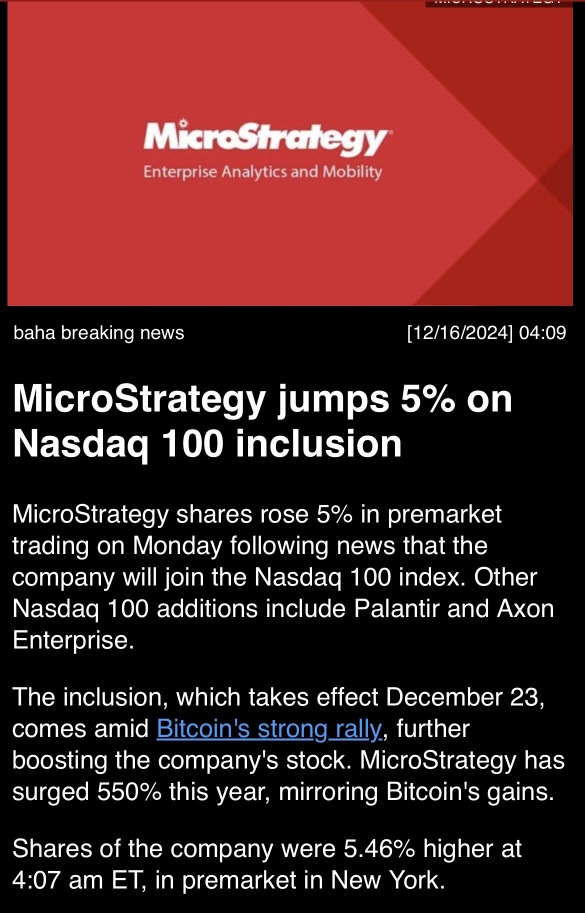 微策略因纳斯达克100纳入而上涨5%。