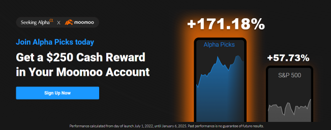 Moomoo X Seeking Alpha special offer: Join Alpha Picks today and get a $250 cash reward in your moomoo account!