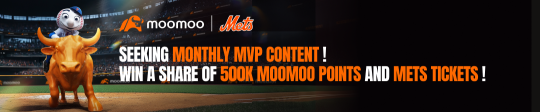 Seeking May's Monthly MVP Content! Win a share of 500K moomoo points and Mets tickets!