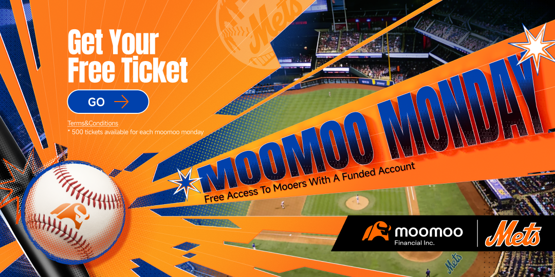 比赛时间到啦，moomoo 用户们！🎉 我们已与 纽约大都会棒球队 联手推出奖励满满的赛季活动——从豪华包厢座位到免费的普通看台门票应有尽有。无论你是花旗球场的铁杆球迷，还是在家沙发上观赛，以下 3 种方式 让你参与其中 👇 📊快速投票：你最想先获得哪项大都会奖励？  🆓  免费看台票 就在 moomoo 周一 ⚾  免费包厢座位 通过推荐好友获得 👏  3%现金返还 ...