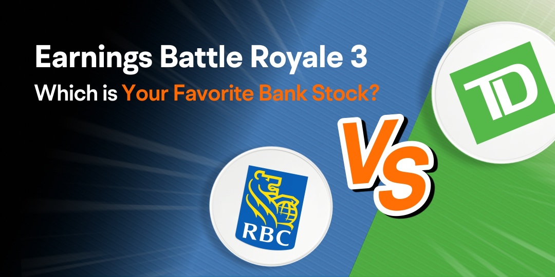Earnings Battle Royale 3: TD vs RY - The ultimate banking stress test!