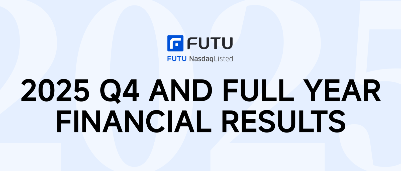 Dear Investors: Please be informed that $Futu Holdings Ltd (FUTU.US)$ expects to release its fourth quarter and full year 2025 unaudited financial results in mid-March.