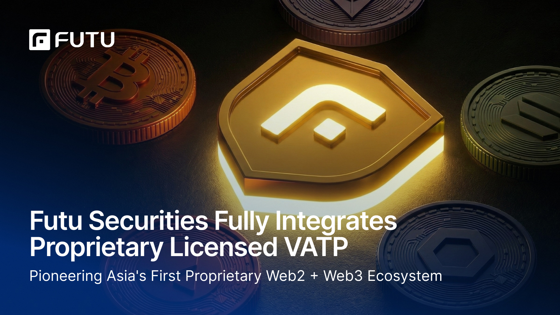 Futu Securities Fully Integrates Proprietary Licensed VATP, Pioneering Asia's First Self-Built Web2 + Web3 Ecosystem