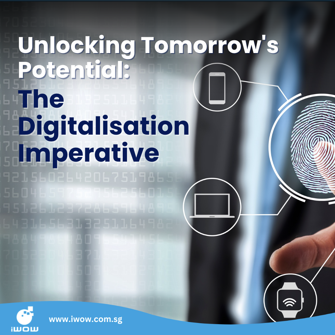Unlocking Tomorrow's Potential: The Digitalisation Imperative 🚀