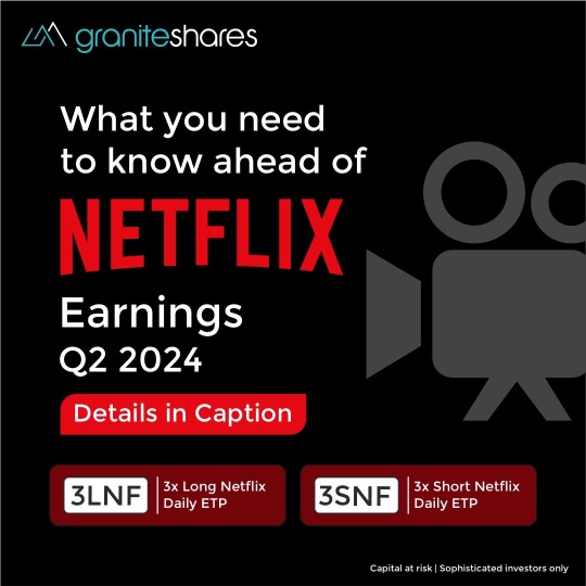 在 Netflix 公布2024年第二季度财报之前，你需要知道什么