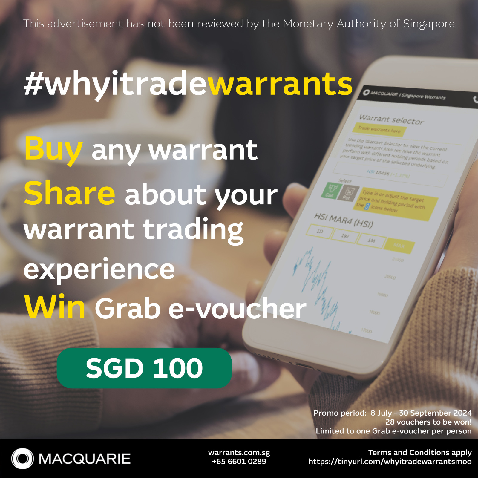Macquarie 的 #whyitradewarrants SGD 100 Grab 电子代金券赠品！
