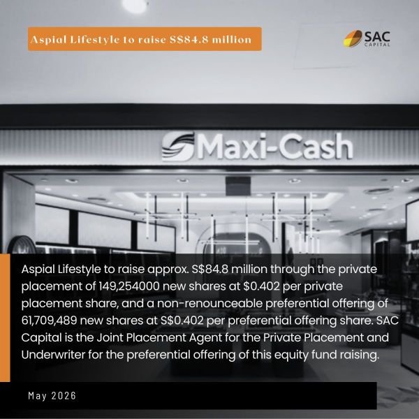 プレースメントハイライト：Aspial Lifestyleが8,480万シンガポールドルを調達へ